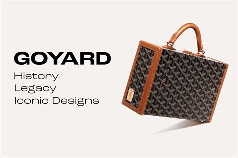 goyard deffernt designs|history of goyard.